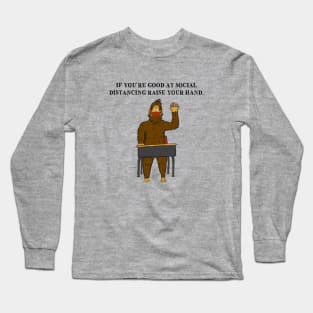 Social Distance Bigfoot Long Sleeve T-Shirt
